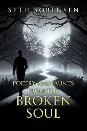 Seller image for Poetry and Jaunts from the Broken Soul for sale by Rarewaves USA United