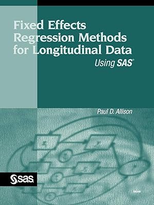 Seller image for Fixed Effects Regression Methods for Longitudinal Data Using SAS for sale by Greenworld Books