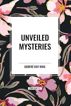 Immagine del venditore per Unveiled Mysteries venduto da Rarewaves USA