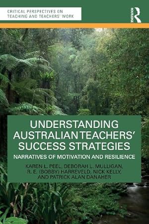 Immagine del venditore per Understanding Australian Teachers' Success Strategies venduto da Rarewaves.com USA