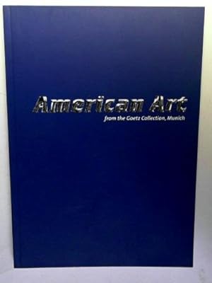 Immagine del venditore per American Art: From the Goetz Collection, Munich venduto da Cotswold Internet Books