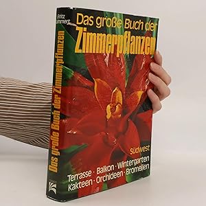 Bild des Verk�ufers f�r Das grosse Buch der Zimmerpflanzen zum Verkauf von Bookbot