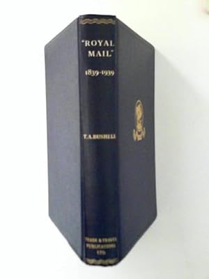 Image du vendeur pour "Royal Mail": a centenary history of the Royal Mail Line 1839-1939 mis en vente par Cotswold Internet Books
