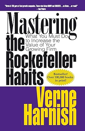 Seller image for Mastering the Rockefeller Habits: What You Must Do to Increase the Value of Your Growing Firm for sale by -OnTimeBooks-