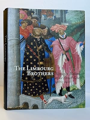Immagine del venditore per THE LIMBOURG BROTHERS: NIJMEGEN MASTERS AT THE FRENCH COURT, 1400-1416 venduto da Second Story Books, ABAA
