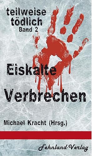 Imagen del vendedor de Eiskalte Verbrechen a la venta por moluna