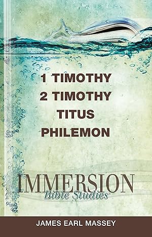 Seller image for Immersion Bible Studies: 1 & 2 Timothy, Titus, Philemon for sale by Equipment for Living