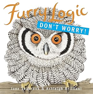 Immagine del venditore per Furry Logic: Don't Worry! venduto da Books for Life