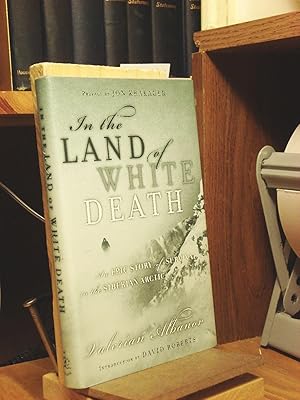 Imagen del vendedor de In the Land of White Death : An Epic Story of Survival in the Siberian Arctic a la venta por Goodwill
