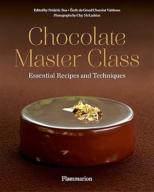 Seller image for Chocolate Master Class: Essential Recipes and Techniques for sale by Zoom Books Company