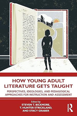 Seller image for How Young Adult Literature Gets Taught for sale by Big River Books