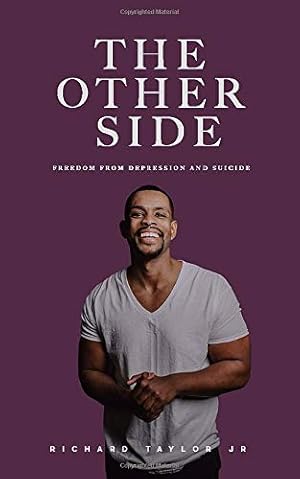 Seller image for The Other Side: Freedom from Depression and Suicide for sale by Greenworld Books