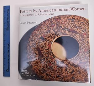 Immagine del venditore per Pottery by American Indian Women: The Legacy of Generations venduto da Solr Books