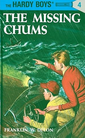 Seller image for The Missing Chums (Hardy Boys, Book 4) for sale by Greenworld Books