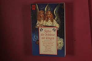 Seller image for S�SSER DIE SCH�SSE NIE KLINGEN. Weihnachtskrimis nicht nur f�r Frauen for sale by Butterfly Books GmbH & Co. KG