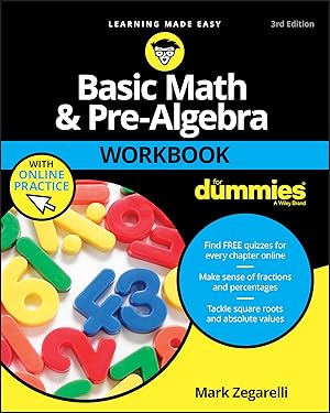 Imagen del vendedor de Basic Math & Pre-Algebra Workbook For Dummies with Online Practice (For Dummies (Lifestyle)) a la venta por Goodwill Books