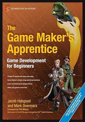 Seller image for The Game Maker's Apprentice: Game Development for Beginners for sale by Zoom Books East
