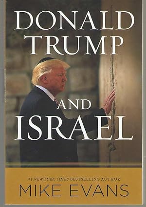 Imagen del vendedor de Donald Trump & Israel a la venta por Dan Glaeser Books