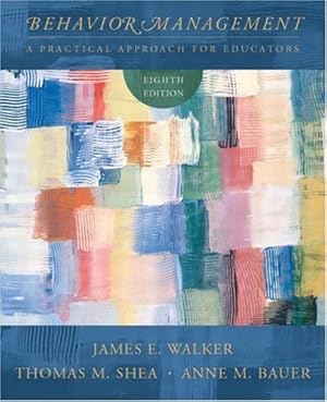 Immagine del venditore per Behavior Management: A Practical Approach for Educators, Eighth Edition venduto da Bay State Book Company