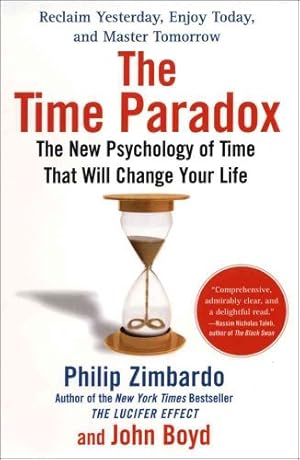 Seller image for The Time Paradox: The New Psychology of Time That Will Change Your Life for sale by Bay State Book Company