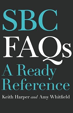 Seller image for SBC FAQ's: A Ready Reference for sale by Greenworld Books