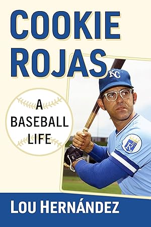 Seller image for Cookie Rojas: A Baseball Life for sale by Greenworld Books