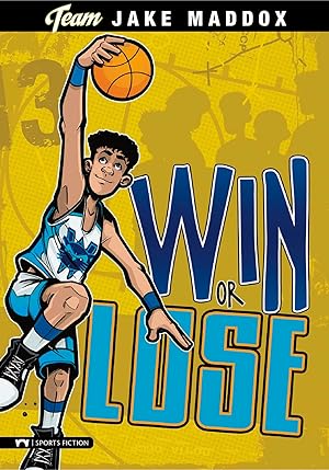 Image du vendeur pour Win or Lose (Team Jake Maddox) (Team Jake Maddox Sports Stories) mis en vente par Zoom Books East