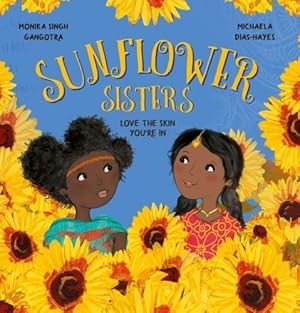 Imagen del vendedor de Sunflower Sisters, Love The Skin You're In a la venta por WeBuyBooks