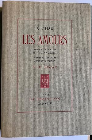 Seller image for Les Amours. Traduites du latin par M.J. Mangeart, et orn�es de 24 pointes-s�ches originales par P.E. B�cat. for sale by ARCALA LIVRES ANCIENS