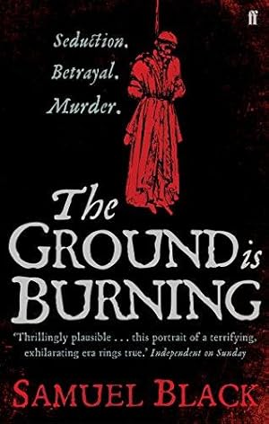 Bild des Verk�ufers f�r The Ground is Burning zum Verkauf von WeBuyBooks