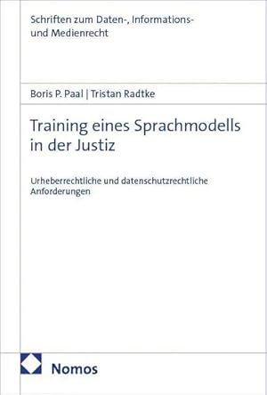 Imagen del vendedor de Training eines Sprachmodells in der Justiz | Urheberrechtliche und datenschutzrechtliche Anforderungen a la venta por preigu