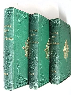 Image du vendeur pour The Flowering Plants of Great Britain mis en vente par McLaren Books Ltd., ABA(associate), PBFA