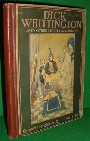 Seller image for DICK WHITTINGTON AND OTHER TALES OF OLD LONDON for sale by booksonlinebrighton