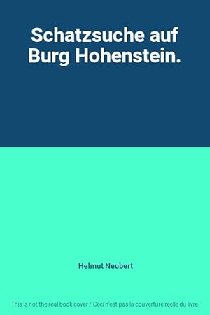 Bild des Verk�ufers f�r Schatzsuche auf Burg Hohenstein. zum Verkauf von Ammareal