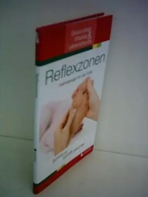Bild des Verk�ufers f�r Reflexzonen. Heilmassage f�r die F��e. Schritt f�r Schritt ges�nder (Gesundheit, Vitalit�t & Lebensfreude) zum Verkauf von Ammareal