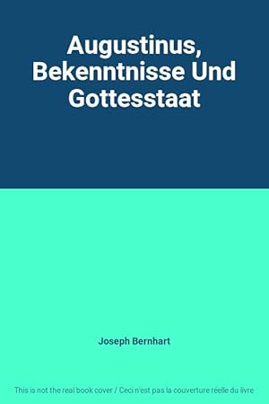 Imagen del vendedor de Augustinus, Bekenntnisse Und Gottesstaat que vende Ammareal