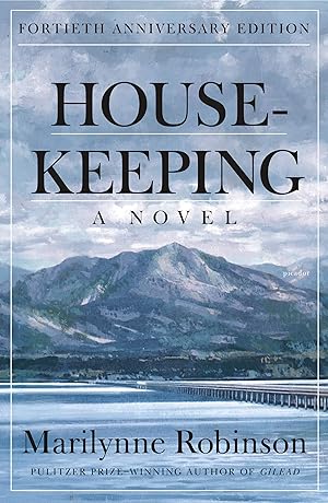 Seller image for Housekeeping: A Novel (Fortieth Anniversary Edition) for sale by Aspen Book Co.