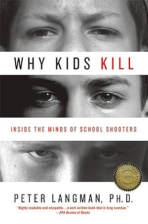 Immagine del venditore per Why Kids Kill: Inside the Minds of School Shooters venduto da Aspen Book Co.
