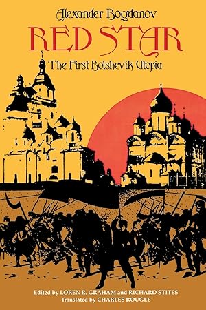 Imagen del vendedor de Red Star: The First Bolshevik Utopia a la venta por Gate City Books