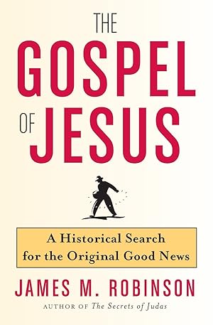 Seller image for The Gospel of Jesus: A Historical Search for the Original Good News for sale by Zoom Books East