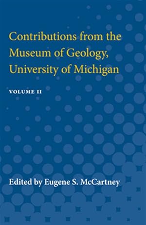 Von der Verkäuferin bzw. dem Verkäufer bereitgestelltes Bild für Contributions from the Museum of Geology, University of Michigan zum Verkauf durch GreatBookPricesUK