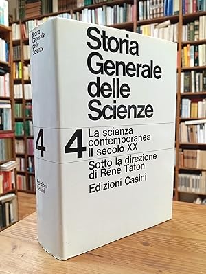 Imagen del vendedor de Storia generale delle scienze. Vol. 4: La scienza contemporanea dal 1800 ai nostri giorni. Parte seconda: il secolo XX que vende Il Salvalibro