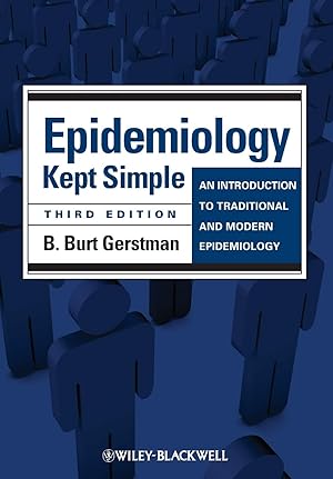 Bild des Verk�ufers f�r Epidemiology Kept Simple: An Introduction to Traditional and Modern Epidemiology zum Verkauf von Zoom Books East
