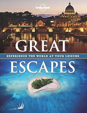 Bild des Verk�ufers f�r Great Escapes: Enjoy the World at Your Leisure zum Verkauf von Solr Books