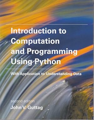 Imagen del vendedor de Introduction to Computation and Programming Using Python. With Application to Understanding Data a la venta por Librer�a Vobiscum