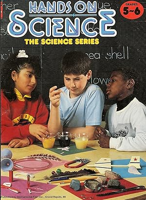 Bild des Verk�ufers f�r HANDS ON SCIENCE (The Science Series, Grades 5-6) zum Verkauf von -OnTimeBooks-