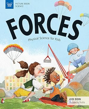 Bild des Verk�ufers f�r Forces: Physical Science for Kids (Picture Book Science) zum Verkauf von Reliant Bookstore