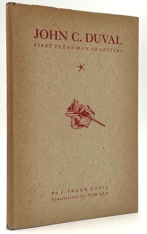 Image du vendeur pour John C. Duval: First Texas Man of Letters [Inscribed] mis en vente par InkQ Rare Books, LLC