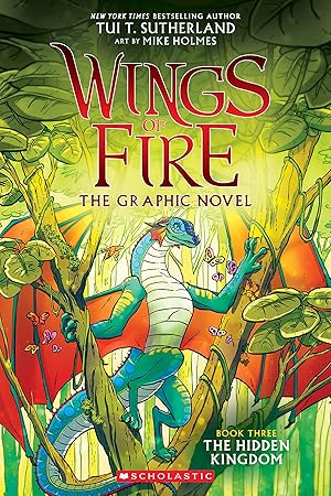 Bild des Verk�ufers f�r Wings of Fire: The Hidden Kingdom: A Graphic Novel (Wings of Fire Graphic Novel #3) (3) zum Verkauf von Reliant Bookstore