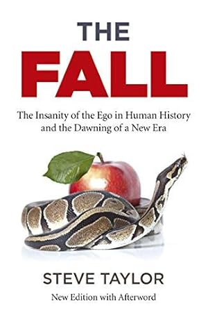 Imagen del vendedor de The Fall (new edition with Afterword): The Insanity of the Ego in Human History and the Dawning of a New Era a la venta por WeBuyBooks